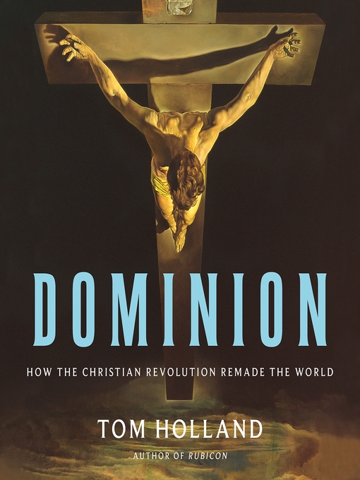 Title details for Dominion by Tom Holland - Available